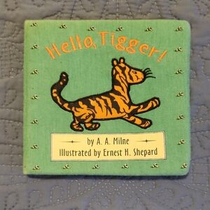 Winnie The Pooh "Hello,Tigger" 1998 Board Book Soft Cloth Cover
